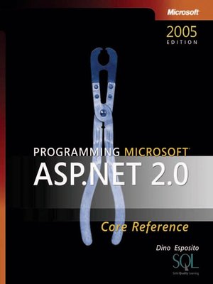 cover image of Programming Microsoft&#174; ASP.NET 2.0 Core Reference
